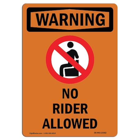 Signmission OSHA WARNING Sign, No Riders Allowed W/ Symbol, 24in X 18in Aluminum, 18" W, 24" L, Portrait OS-WS-A-1824-V-13362